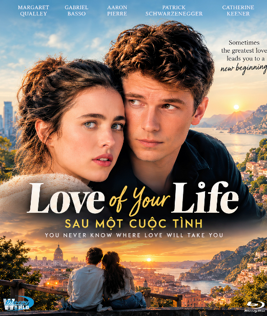 B7036.Love of Your Life  2026  SAU MỘT CUỘC TÌNH  2D25G (TRUE-HD 7.1.4 DOLBY ATMOS)